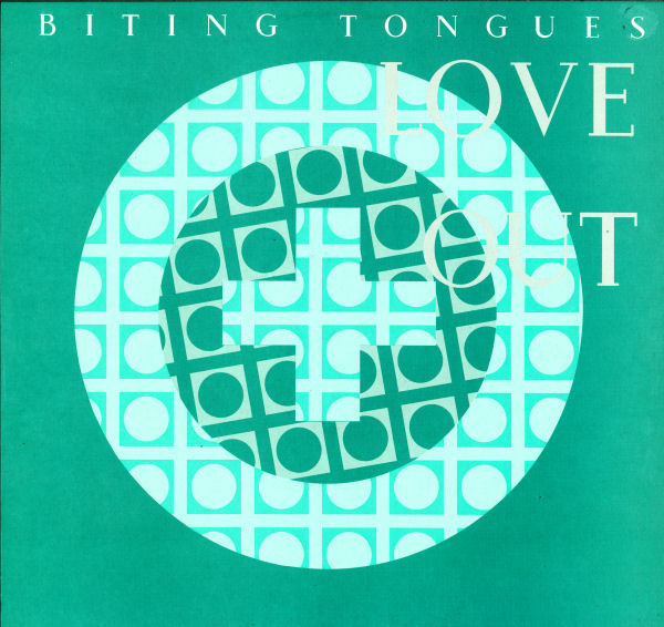 Biting Tongues - Love Out
