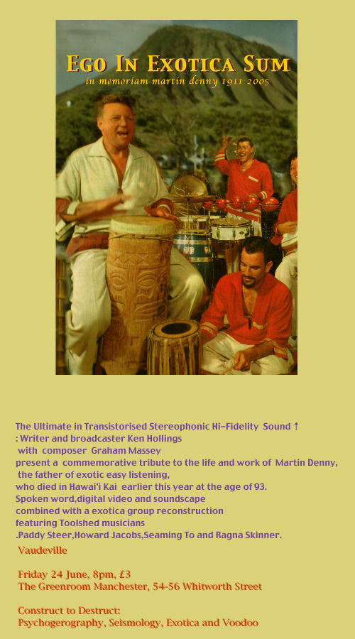 Ego In Exotica Sum - In Memorium Martin Denny 1911-2005